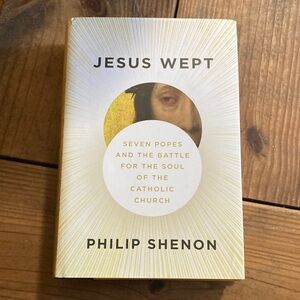 Jesus Wept Book by Philip Shenon